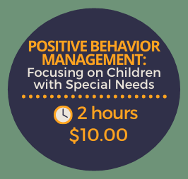 Positive Behavior Management: Focusing on Children with Special Needs