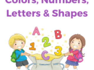 Colors Numbers Letters and Shapes