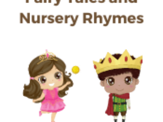 Fairy Tales and Nursery Rhymes