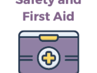 Safety and First Aid