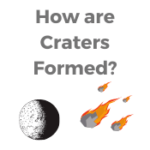 How are Craters Formed