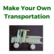 Make Your Own Transportation