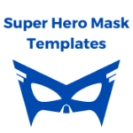 Super Hero Mask Templates