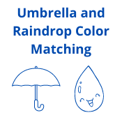 Umbrella and Raindrop Color Matching