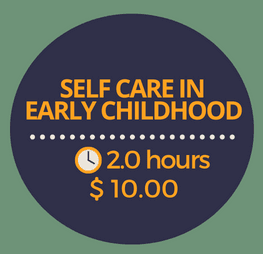 Self Care in Early Childhood