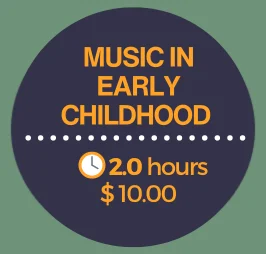 Music in Early Childhood