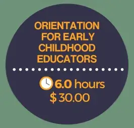 Orientation For Early Childhood Educators